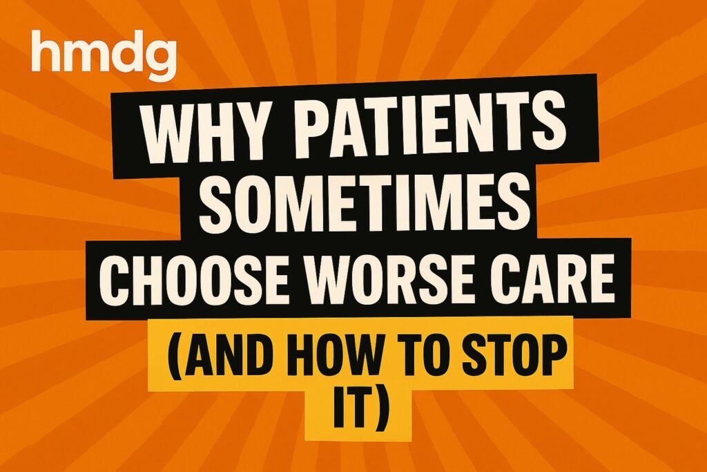 Why Patients Sometimes Choose Worse Care