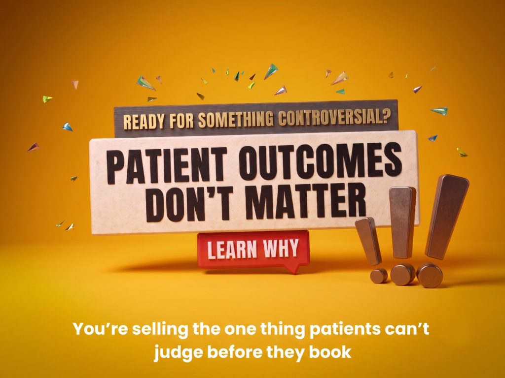 Patient Outcomes Aren't Really All That Important 3 3